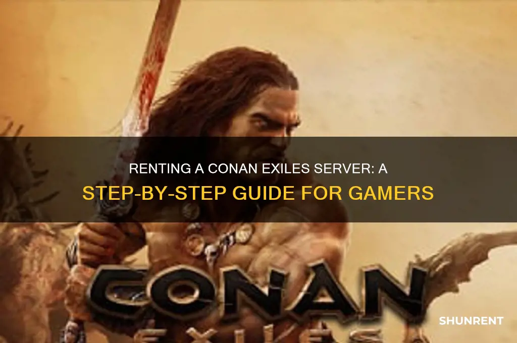 how to rent a conan exiles server