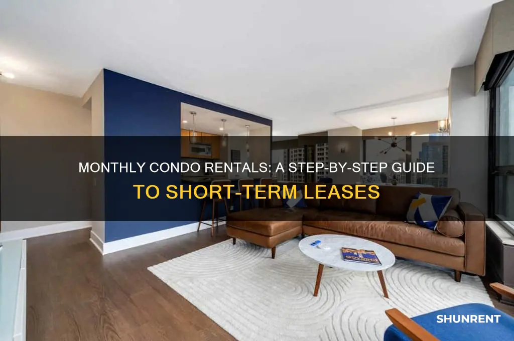 how to rent a condo for a month