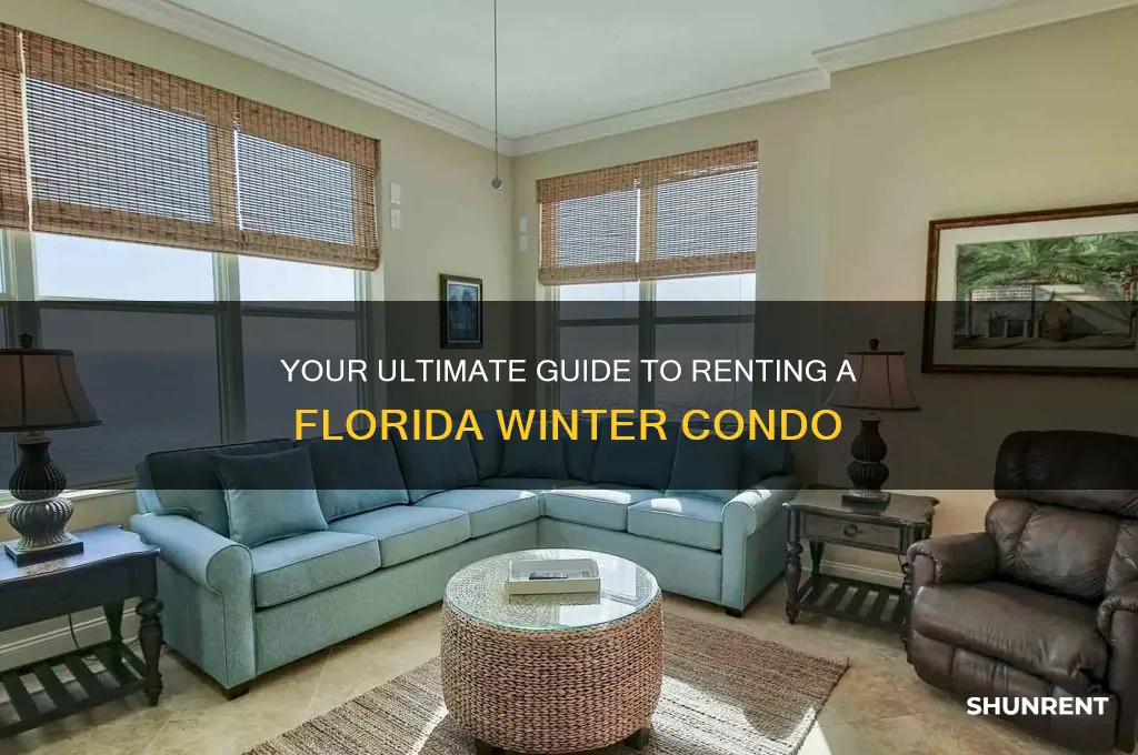 how to rent a condo in florida for the winter