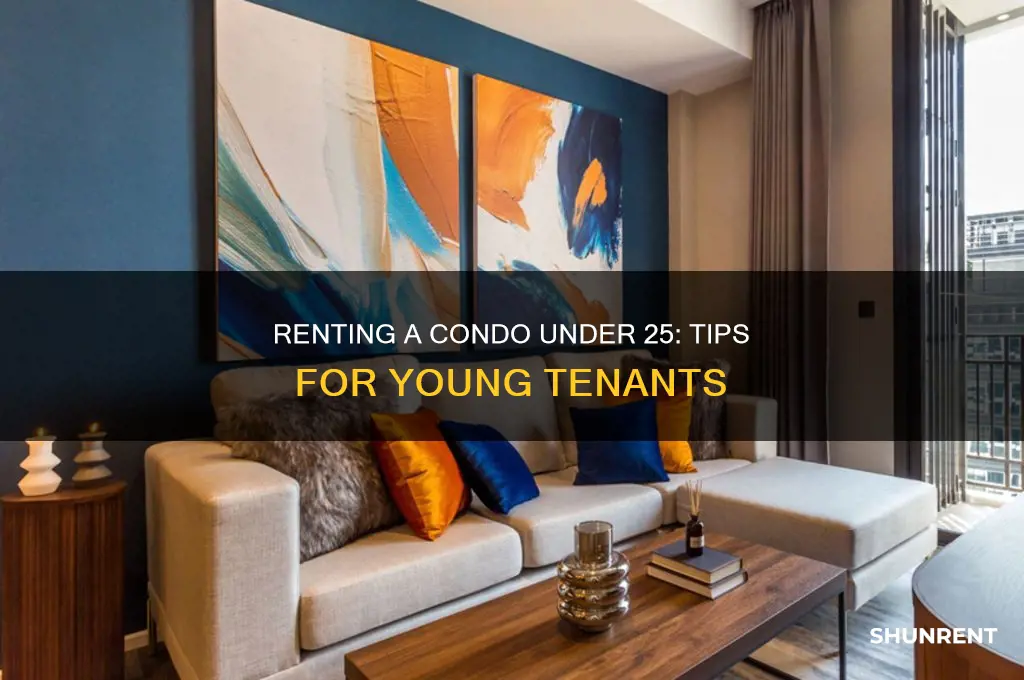 how to rent a condo under 25