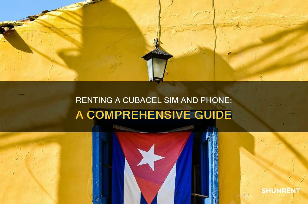 how to rent a cubacel sim and phone