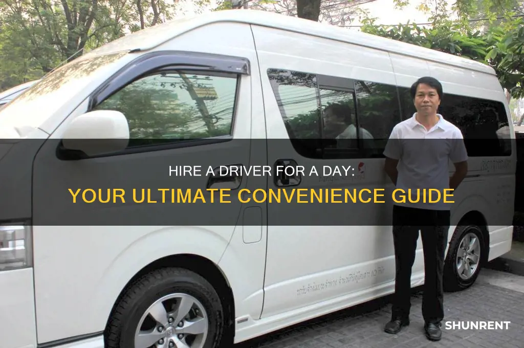 how to rent a driver for a day