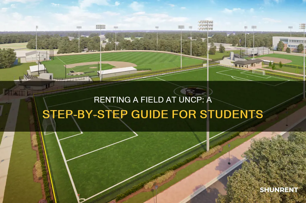 how to rent a field at uncp