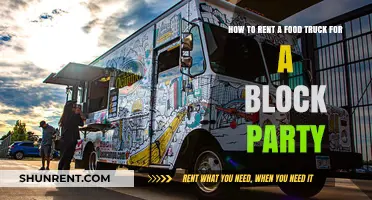Renting a Food Truck for Your Block Party: A Step-by-Step Guide
