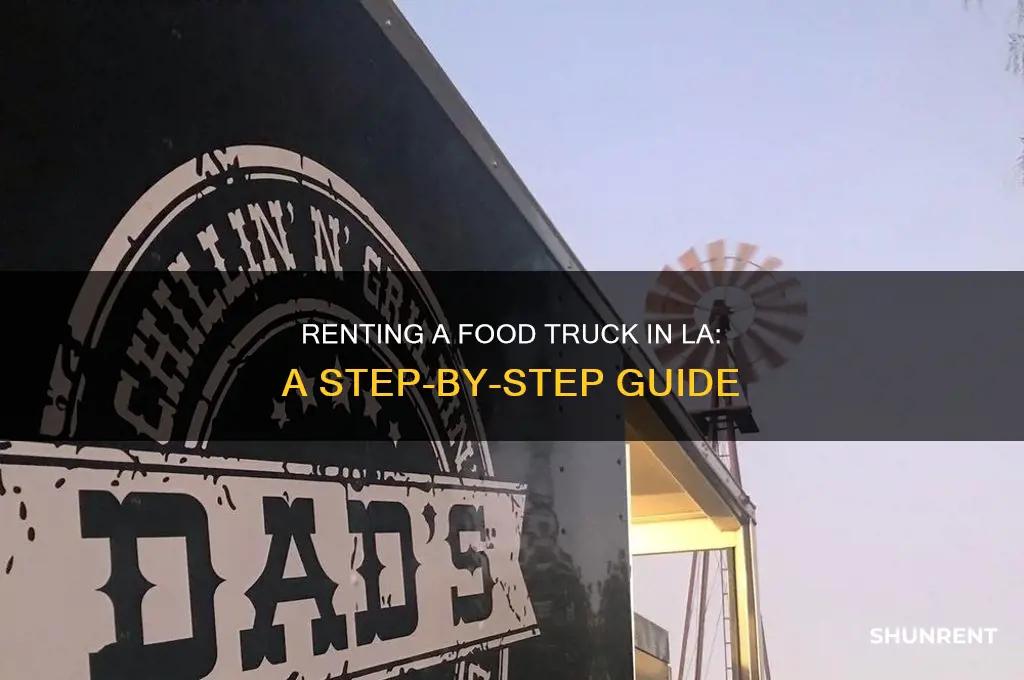 how to rent a food truck in los angeles