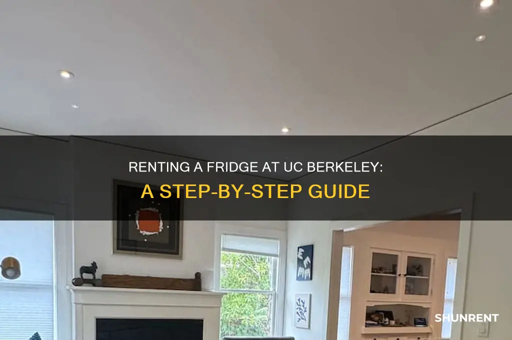 how to rent a fridge at uc berkeley