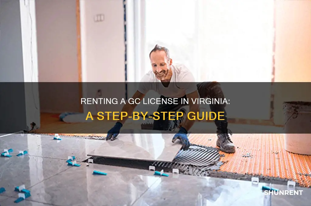 how to rent a gc license in virginia