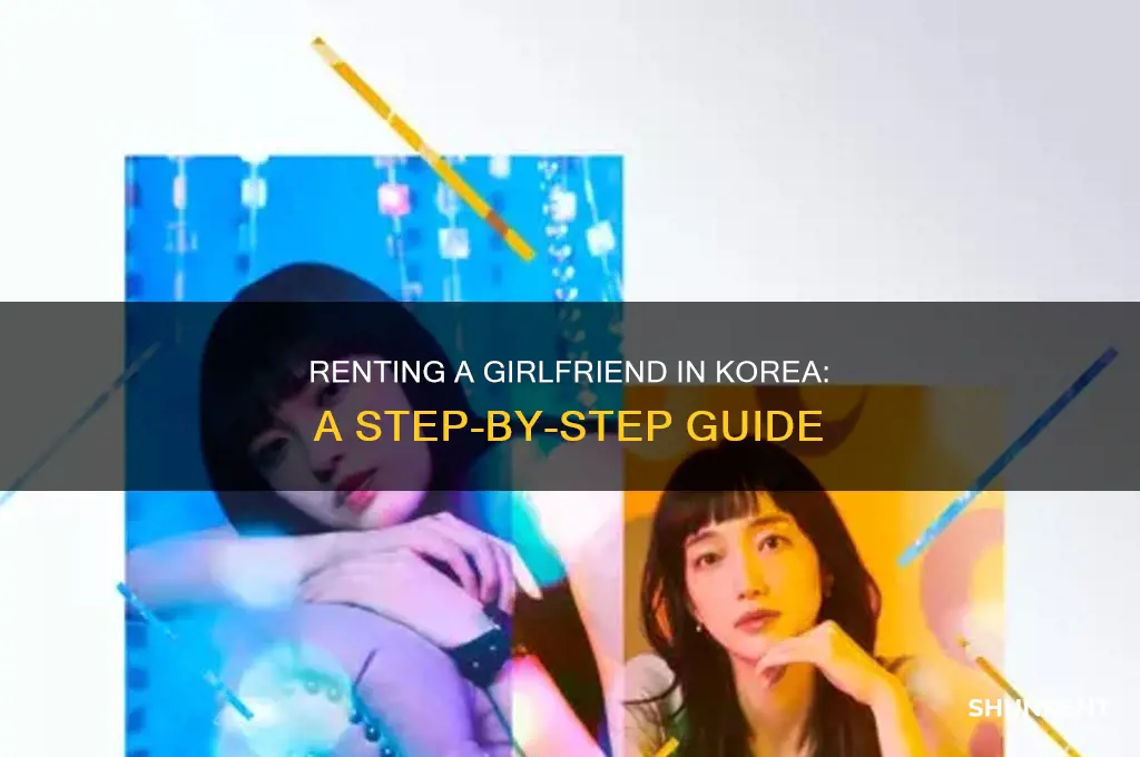how to rent a girlfriend in korea
