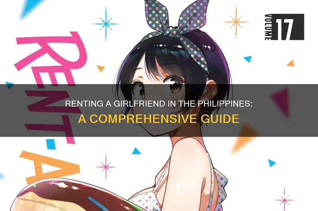 how to rent a girlfriend in philippines