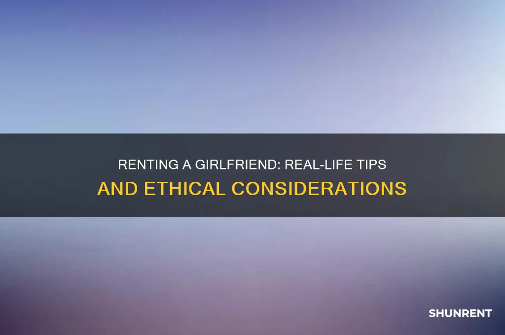 how to rent a girlfriend in real life