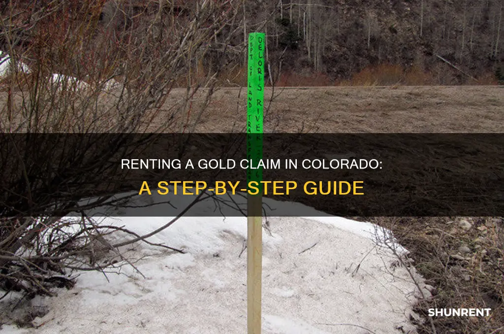 how to rent a gold claim in colorado