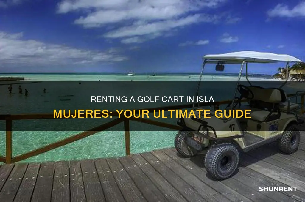 how to rent a golf cart in isla mujeres