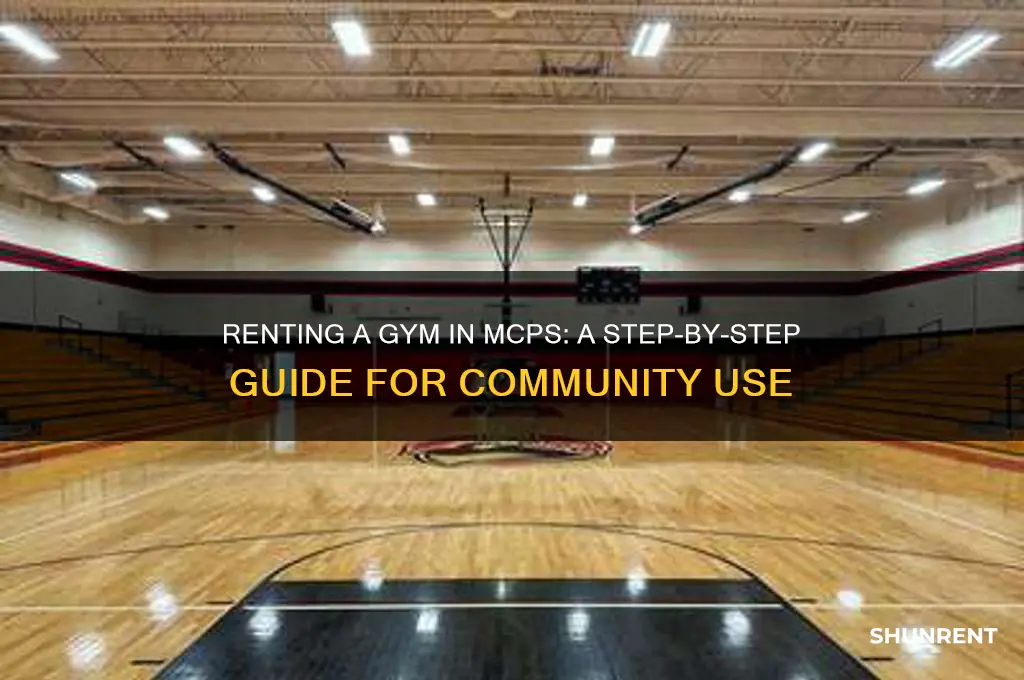 how to rent a gym in mcps