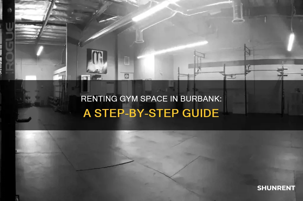 how to rent a gym space in burbank