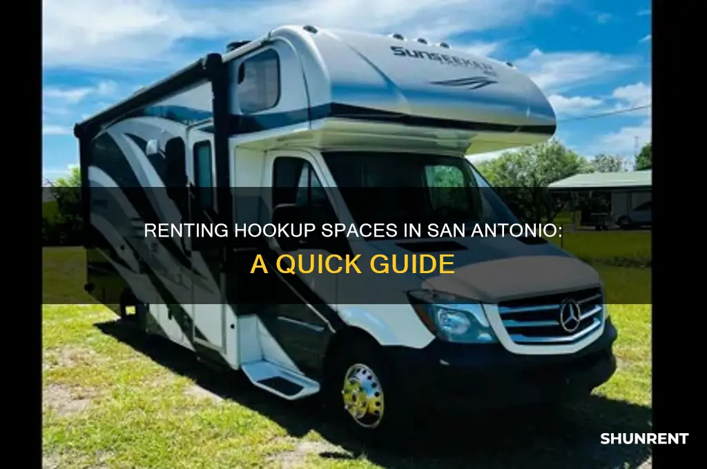 how to rent a hookup space in san antonio