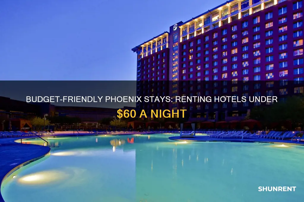 how to rent a hotel in phoenix for under 60
