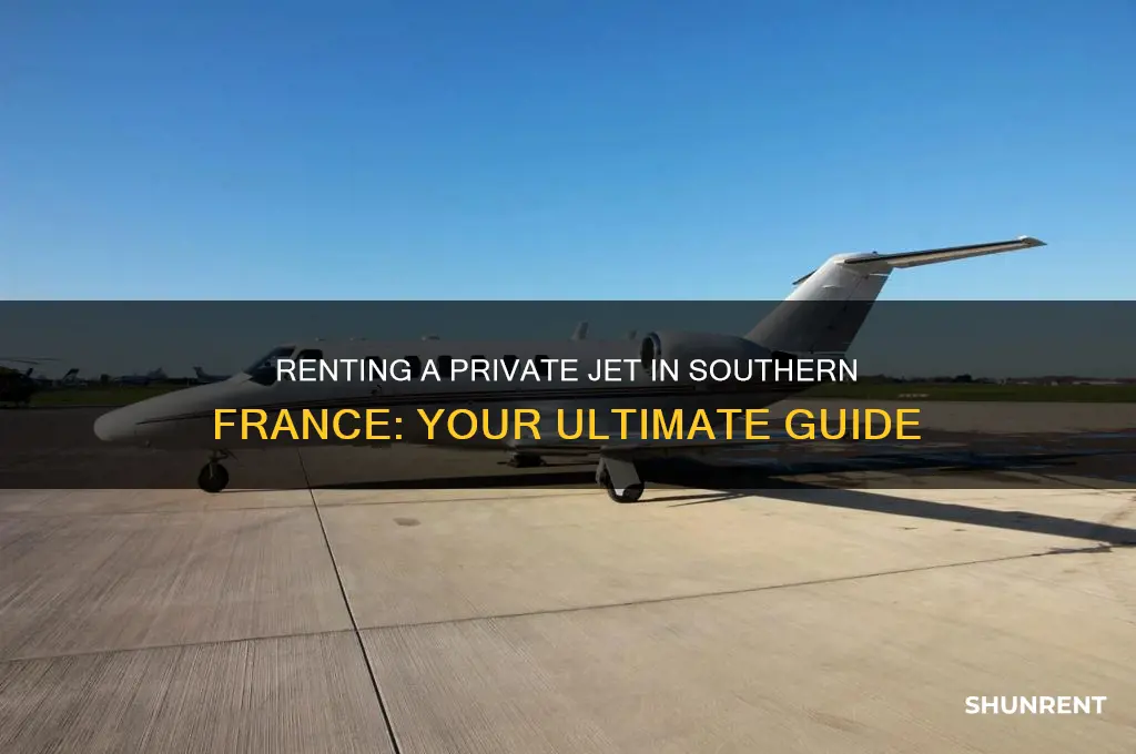 how to rent a jet in southern france