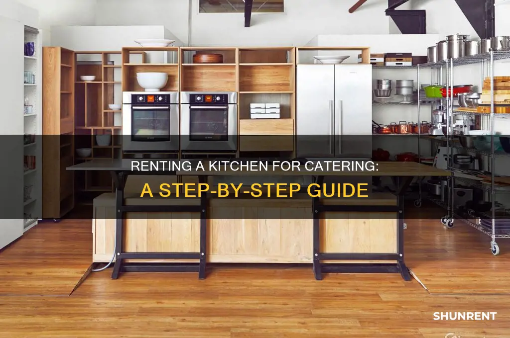 how to rent a kitchen for catering