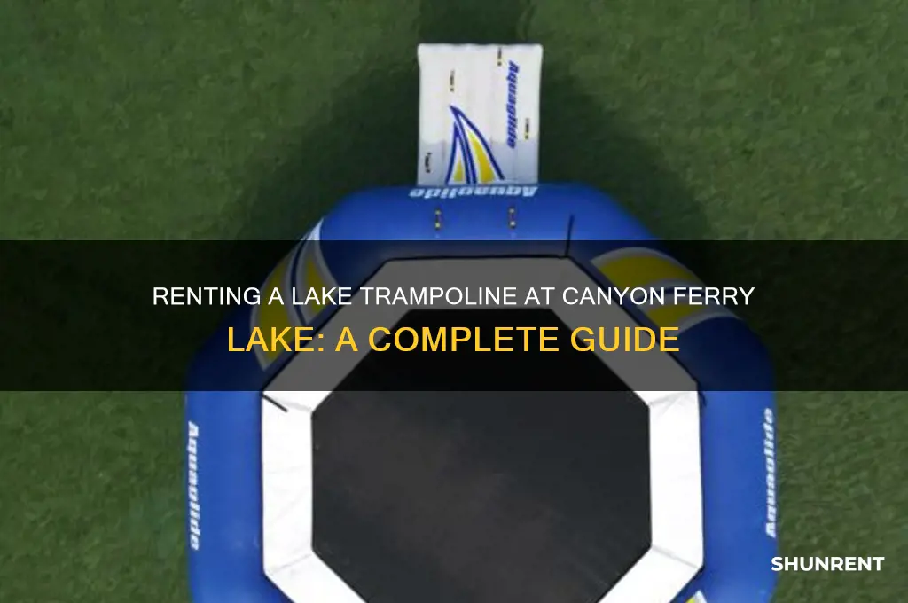 how to rent a lake trampoline canyon ferry lake