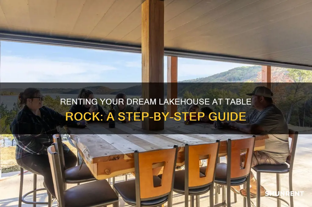 how to rent a lakehouse at table rock