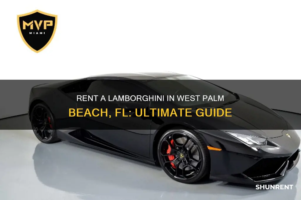 how to rent a lambo in wpb fl