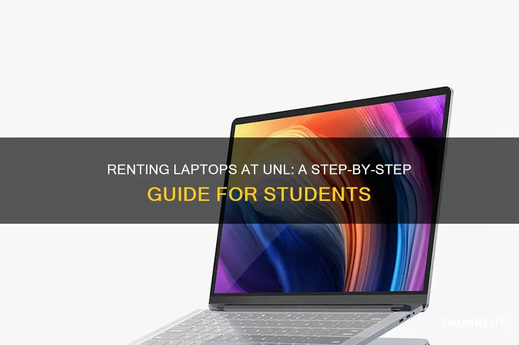 how to rent a laptop at the university of nebraska-lincoln