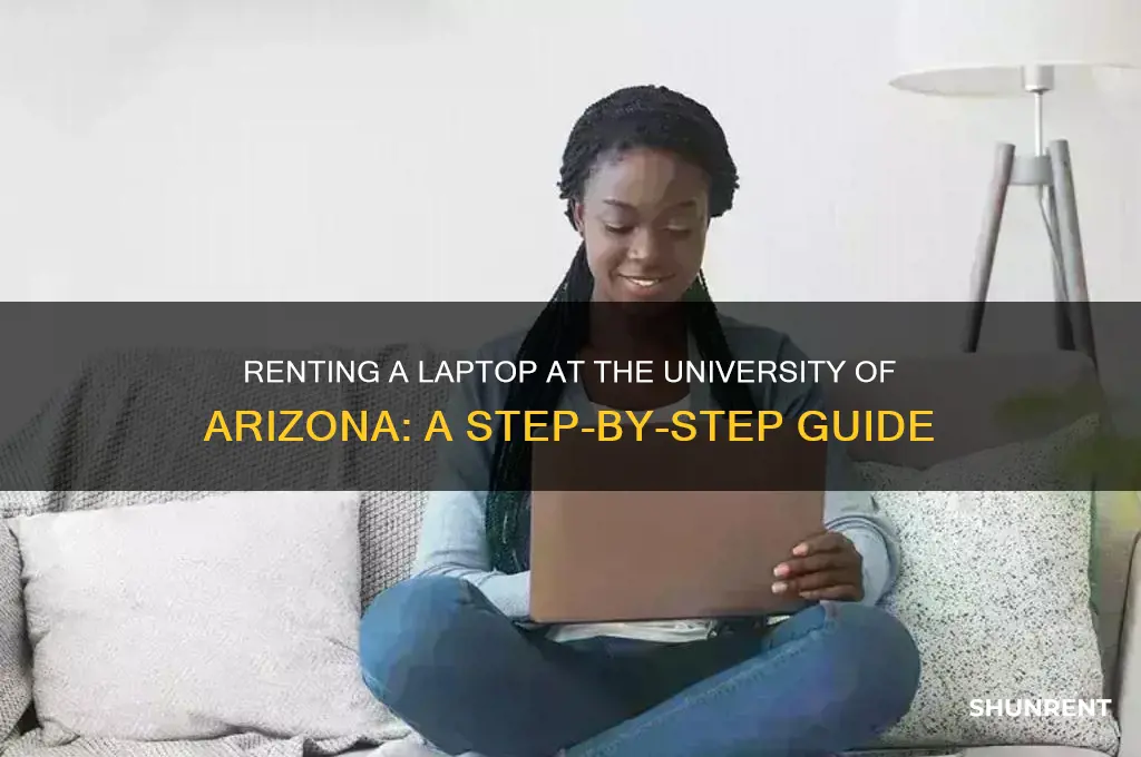 how to rent a laptop univeristy of arizona