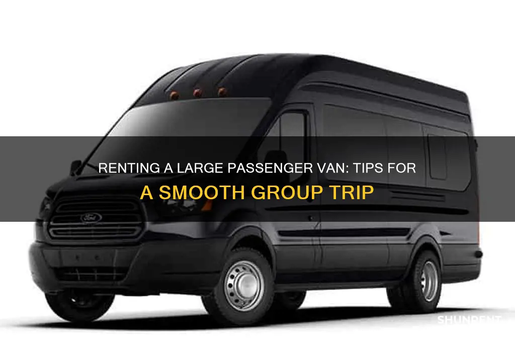 how to rent a large passenger van