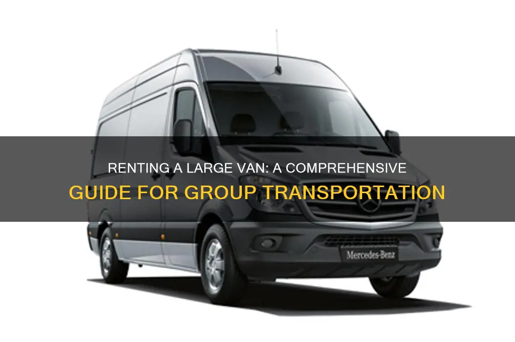 how to rent a large van for transporting people
