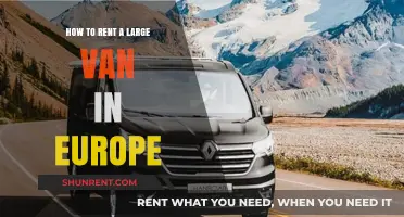 Renting a Large Van in Europe: Tips and Best Practices