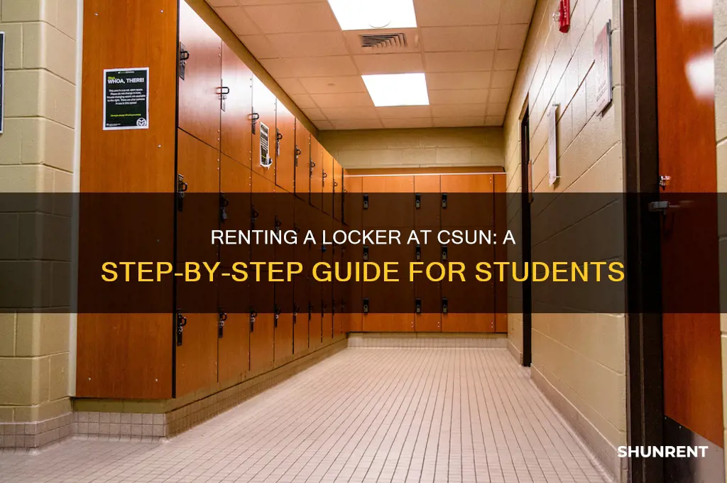 how to rent a locker at csun