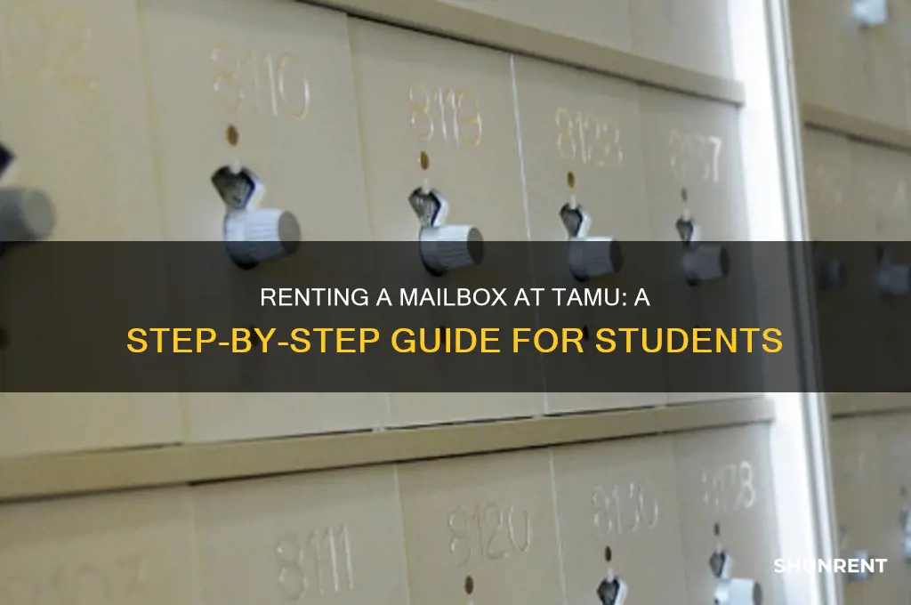 how to rent a mailbox at tamu