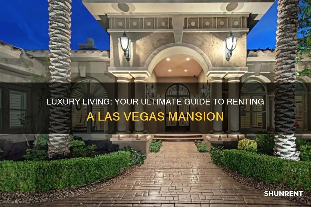 how to rent a mansion in las vegas