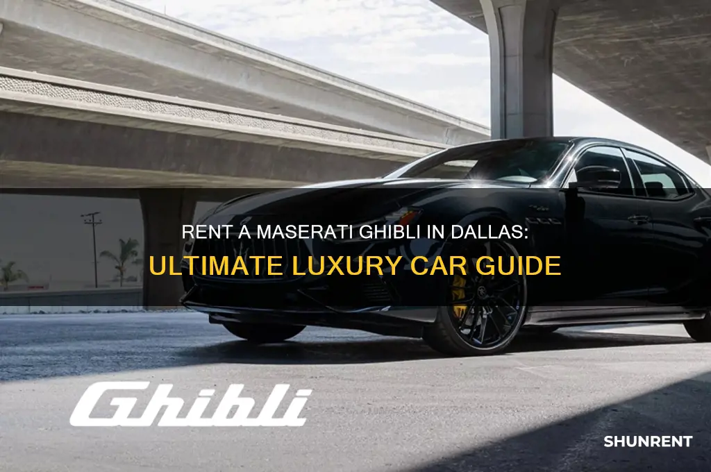 how to rent a maserati ghibli in dallas