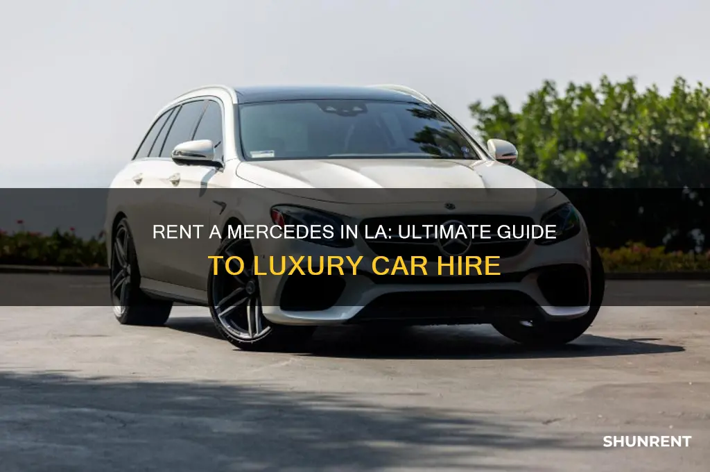 how to rent a mercedes in la
