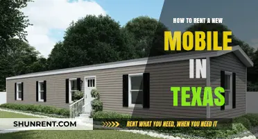 Renting a Mobile in Texas: A Step-by-Step Guide