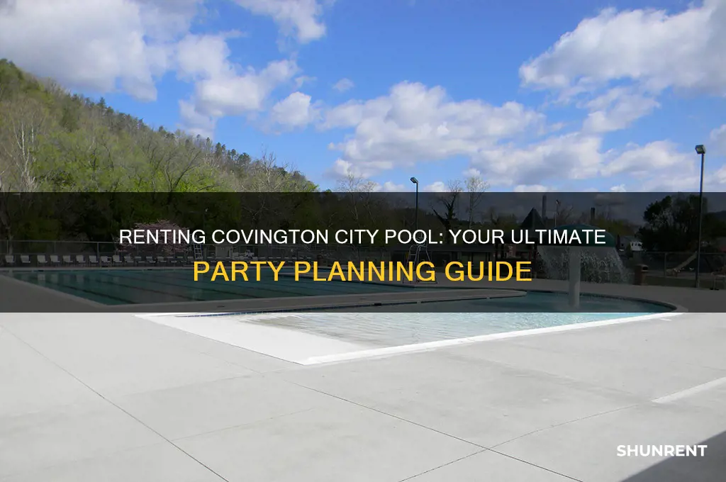 how to rent a party at covington city pool