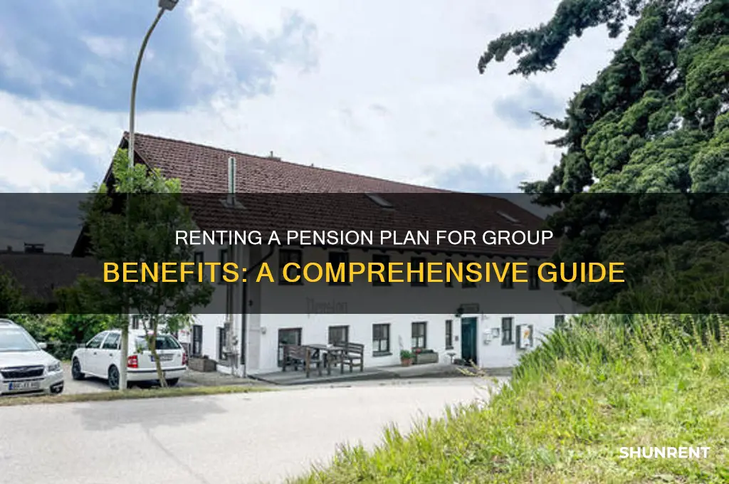 how to rent a pension for a group