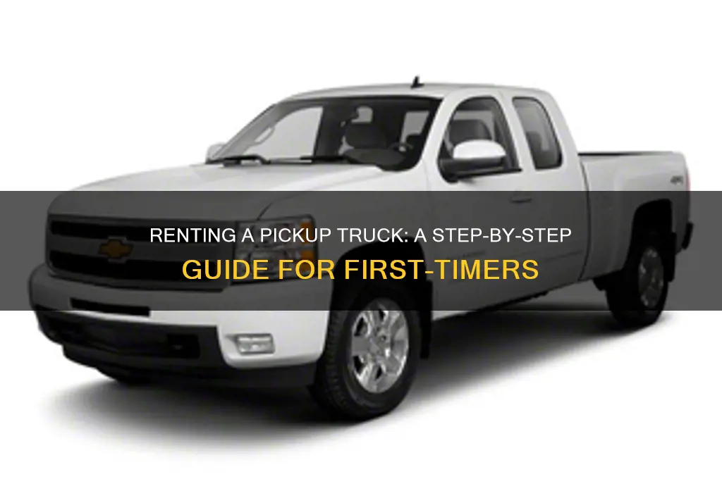 how to rent a pick up truck