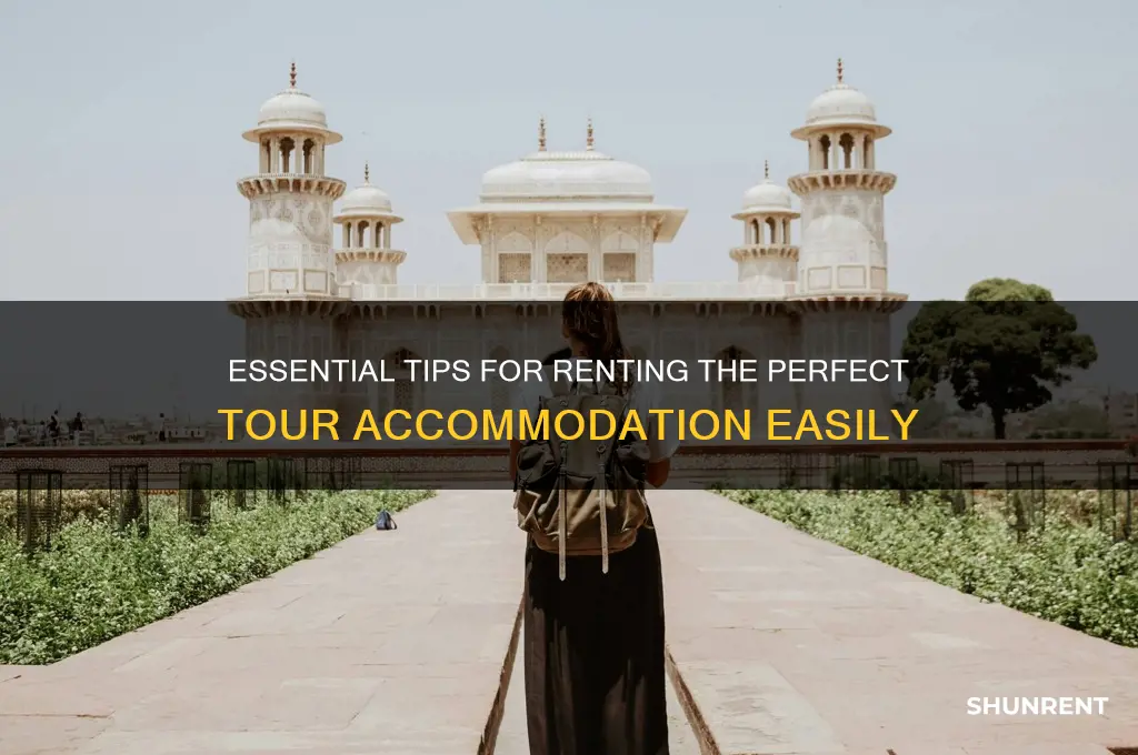 how to rent a place for tour