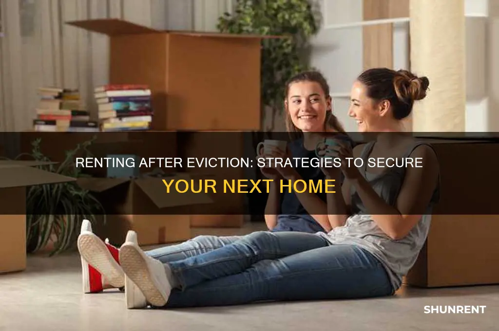 how to rent a place when you have an eviction