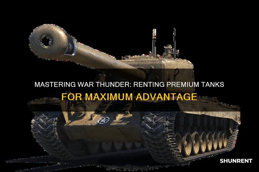how to rent a premium tank in warthunder