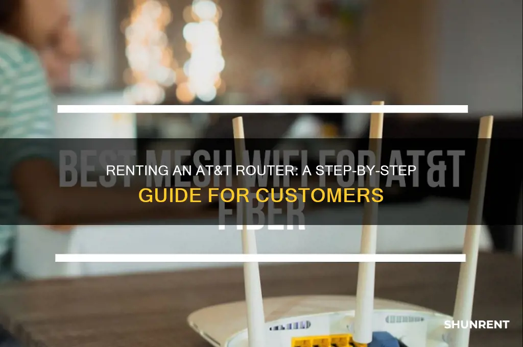 how to rent a router from att