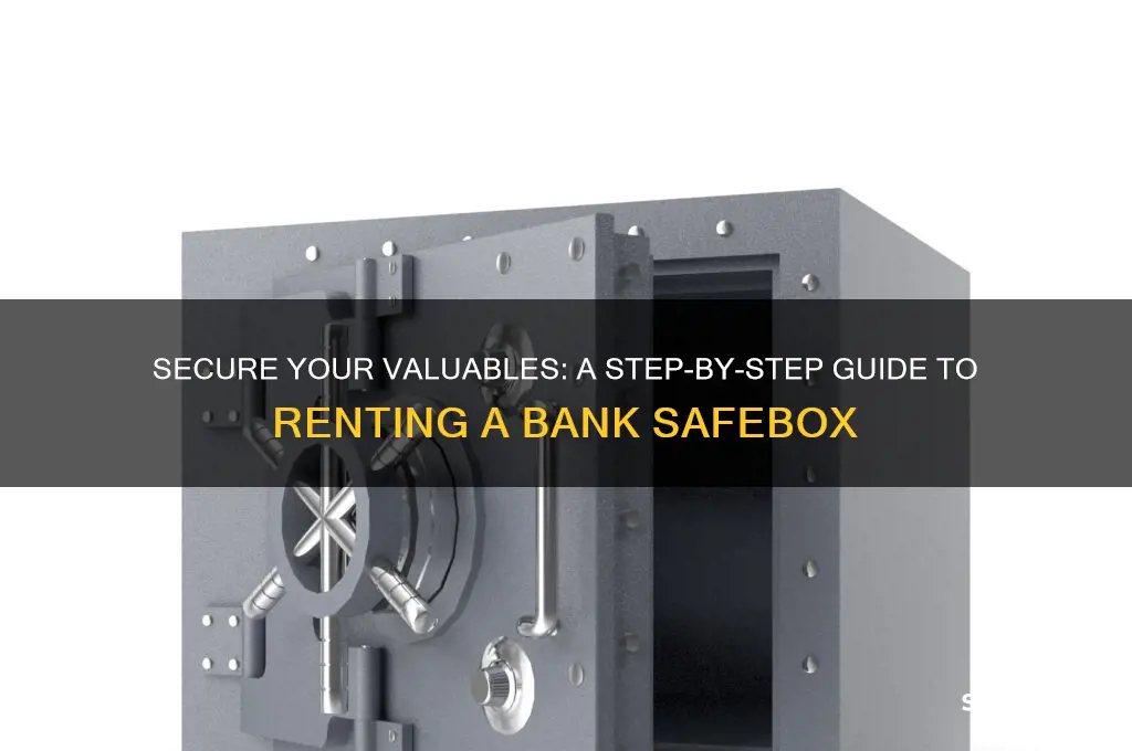 how to rent a safebox in the bank