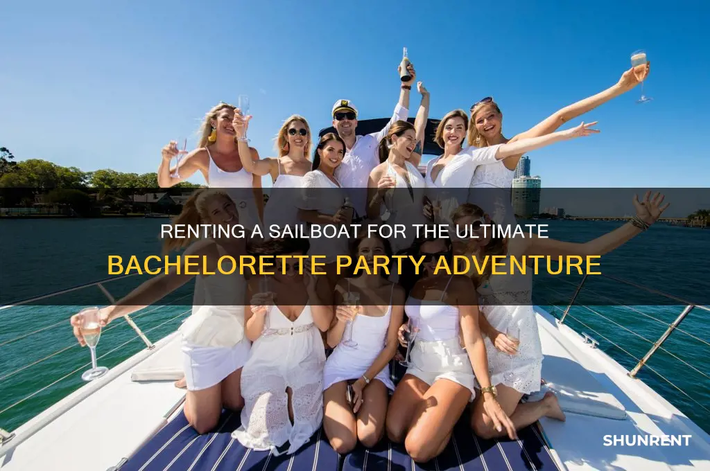 how to rent a sailboat for a bachelorette party