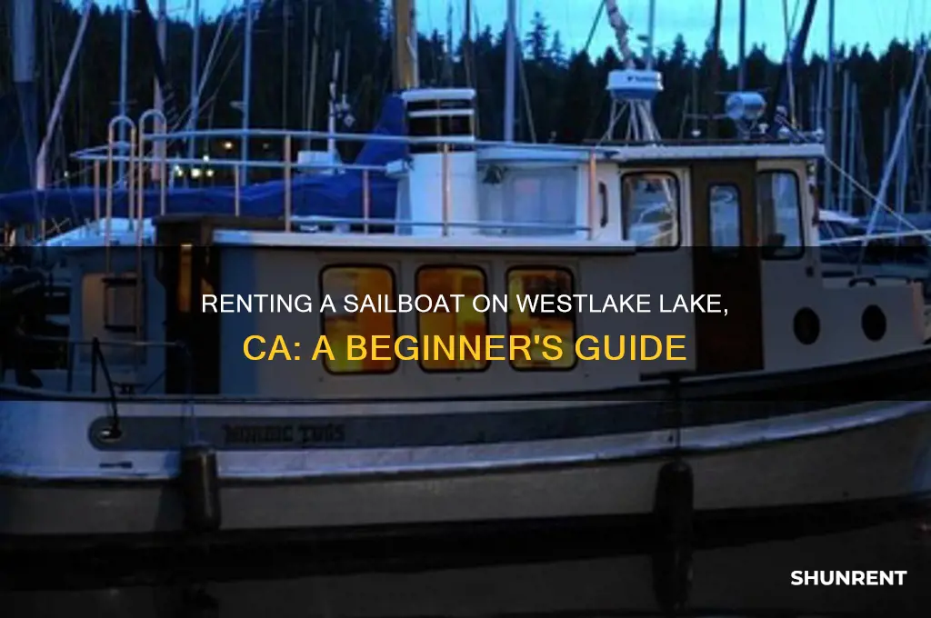 how to rent a sailboat on westlake lake ca