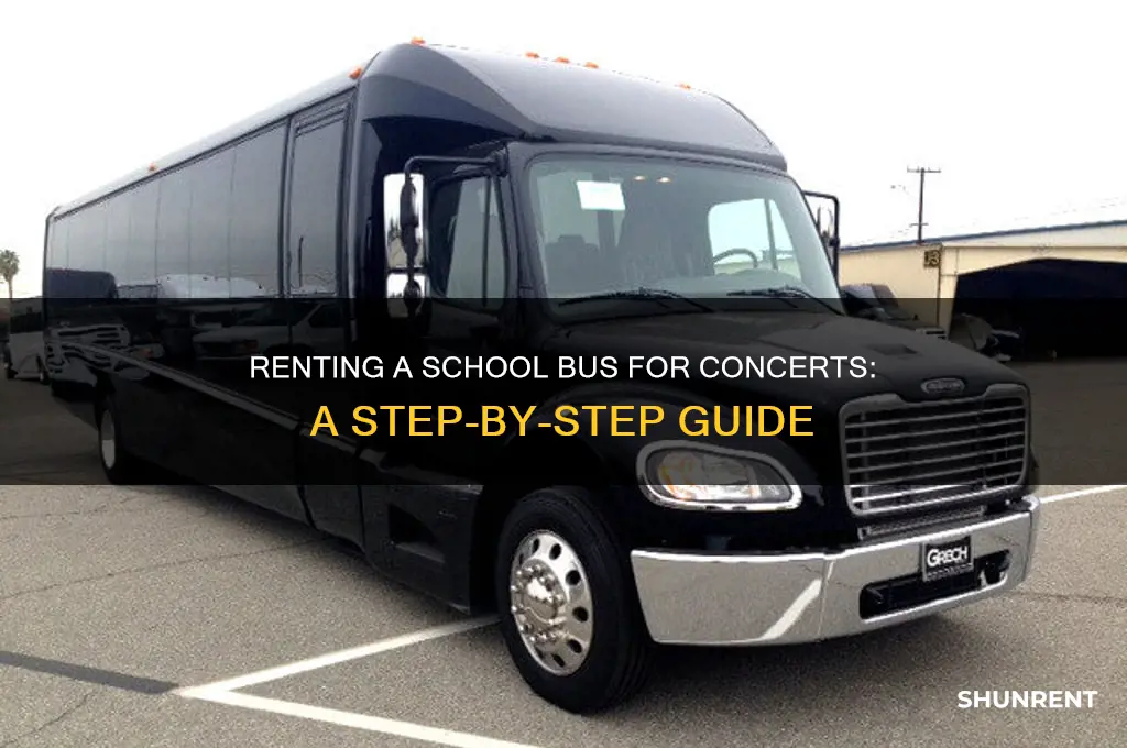 how to rent a school bus for a concert