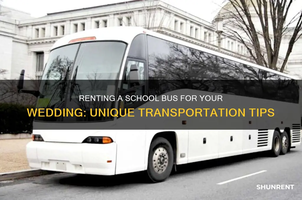 how to rent a school bus for a wedding