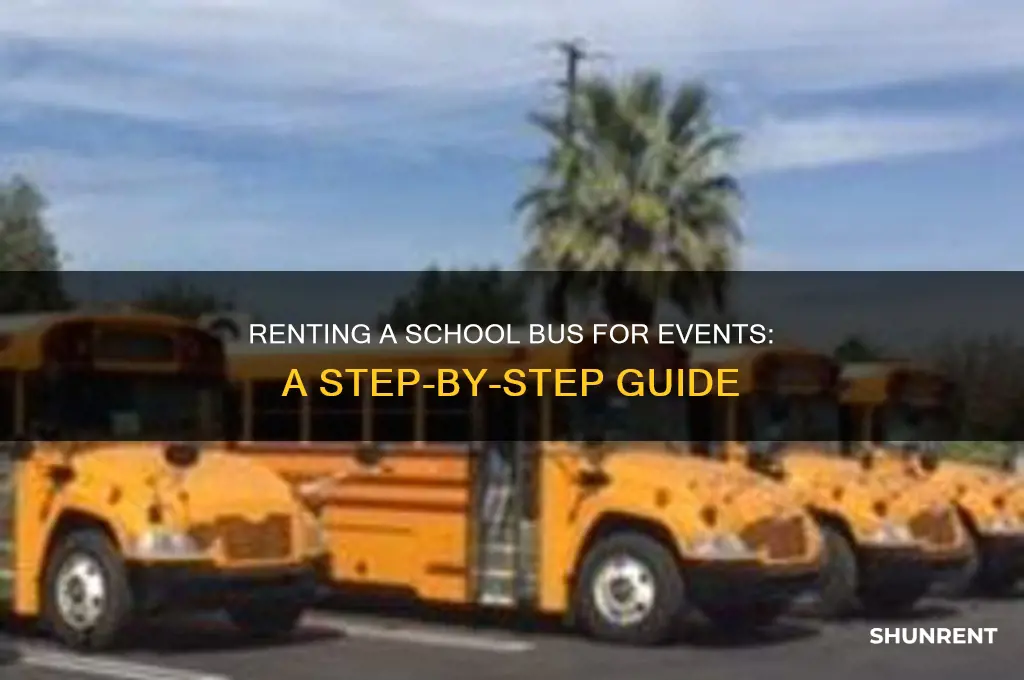 how to rent a school bus for event