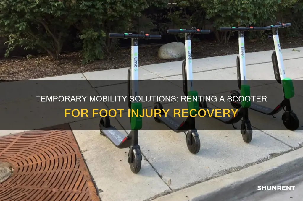 how to rent a scooter for tempoary foot injuies